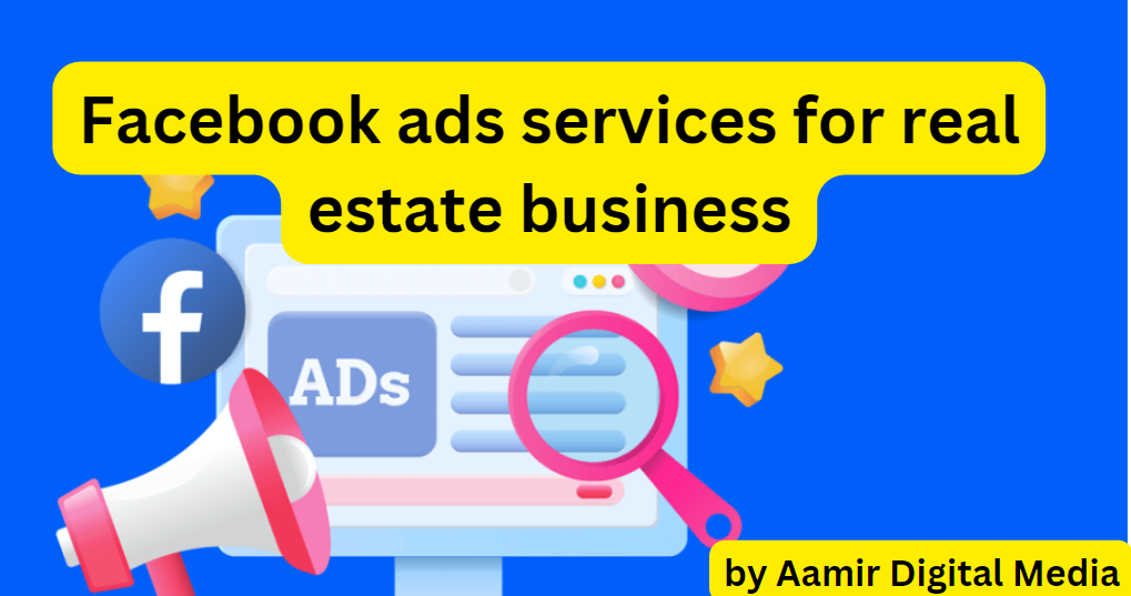 Facebook ads services for real estate business